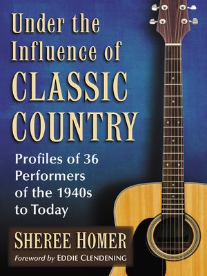 cover image of Under the Influence of Classic Country